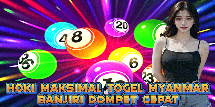 Hoki Maksimal Togel Myanmar Banjiri Dompet Cepat Hoki Maksimal Togel Myanmar Banjiri Dompet Cepat