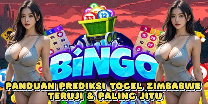 Panduan Prediksi Togel Zimbabwe Teruji & Paling Jitu